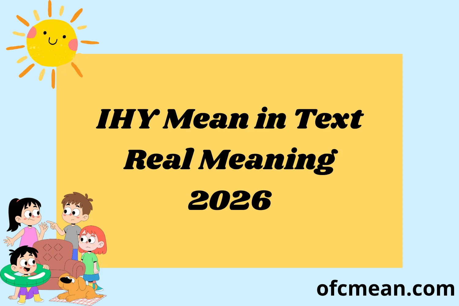 IHY Mean in Text Real Meaning 2026
