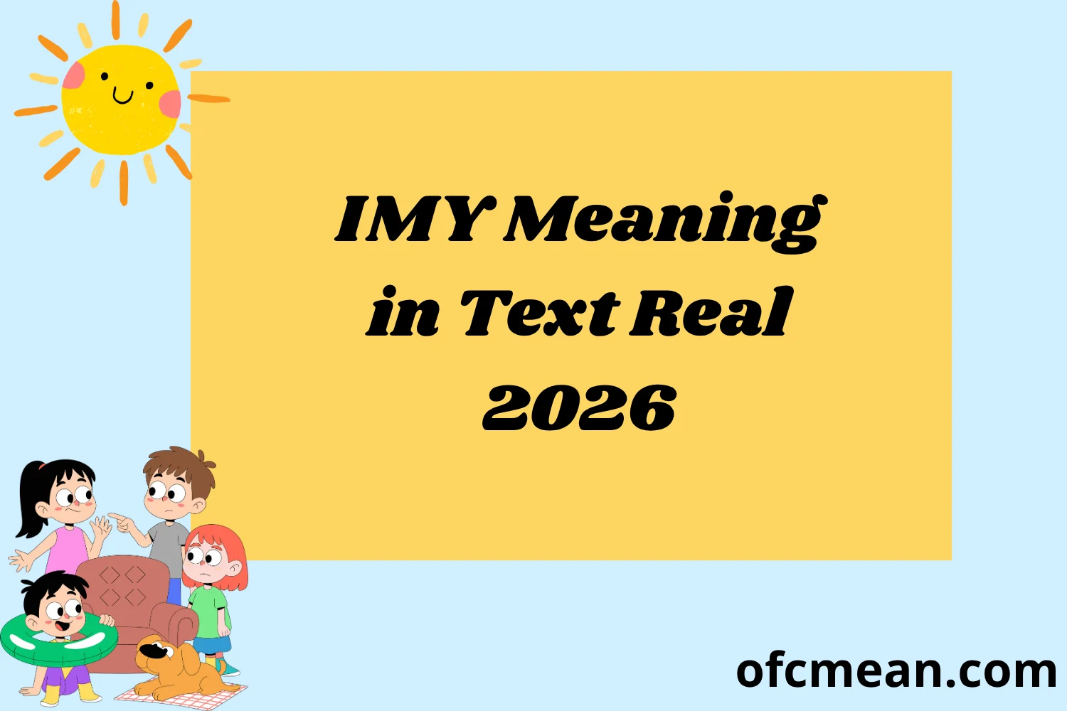 IMY Meaning in Text Real 2026