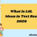 What Is LOL Mean in Text Real 2026