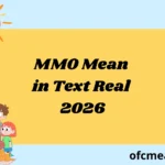 MMO Mean in Text Real 2026