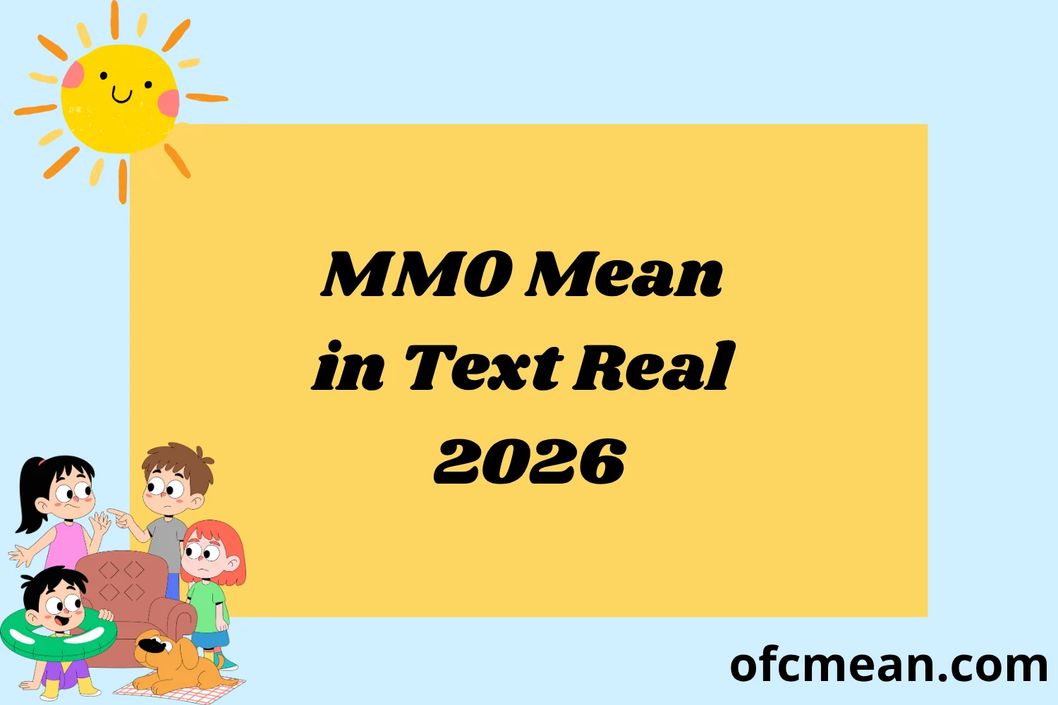 MMO Mean in Text Real 2026
