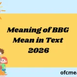 Meaning of BBG Mean in Text 2026