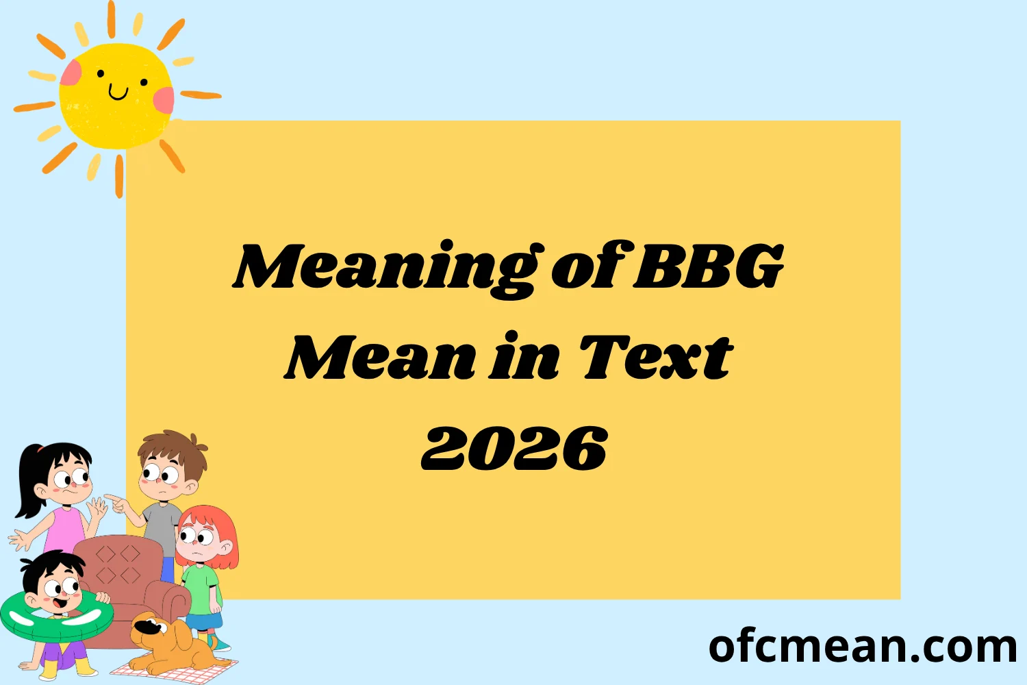 Meaning of BBG Mean in Text 2026