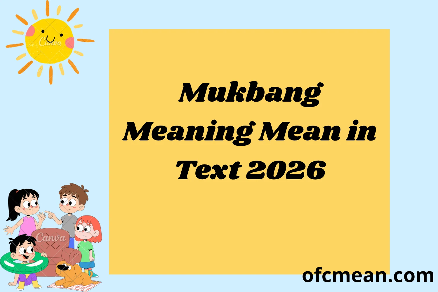 Mukbang Meaning Mean in Text 2026