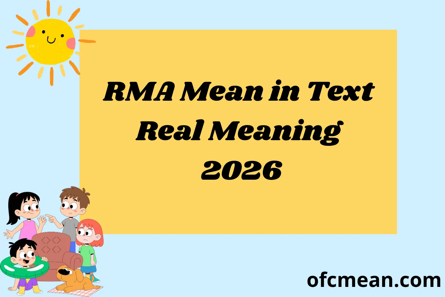 RMA Mean in Text Real Meaning 2026