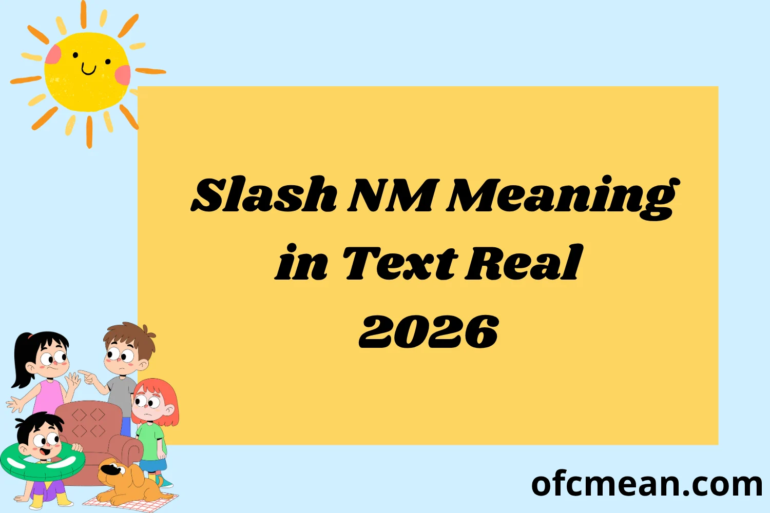 Slash NM Meaning in Text Real 2026