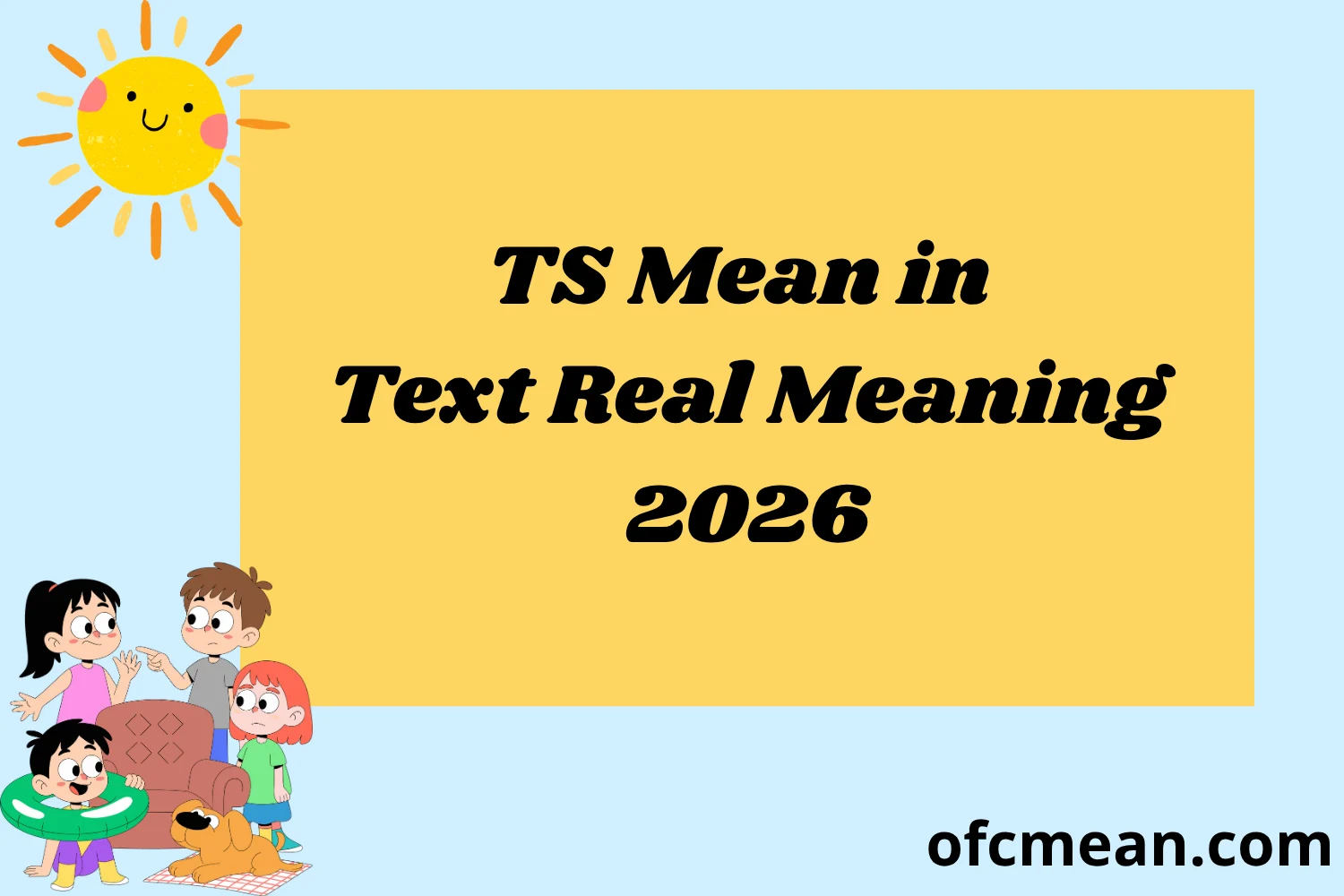 TS Mean in Text Real Meaning 2026