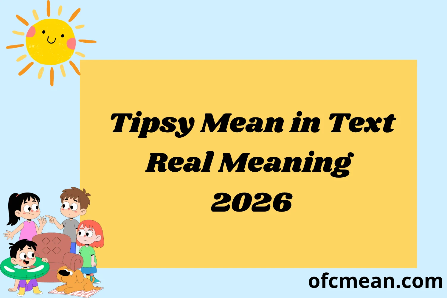 Tipsy Mean in Text Real Meaning 2026