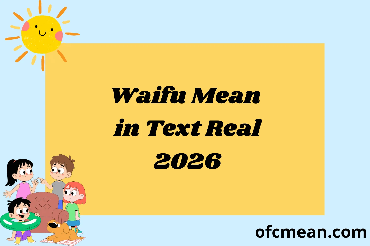 Waifu Mean in Text Real 2026