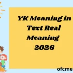 YK Meaning in Text Real Meaning 2026