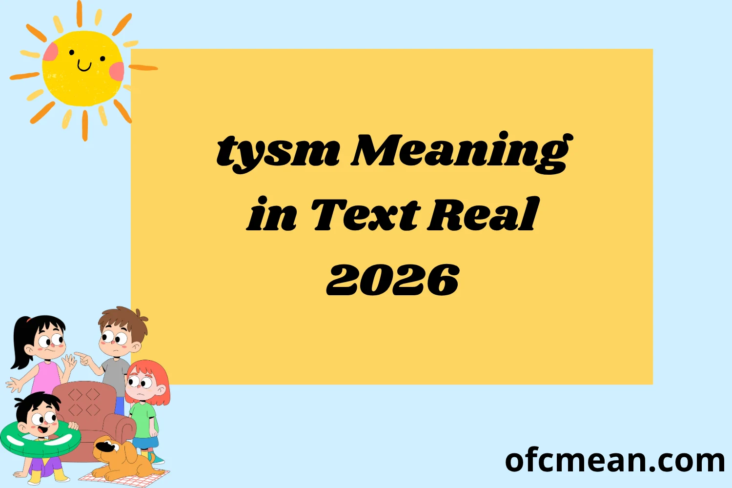 tysm Meaning in Text Real 2026
