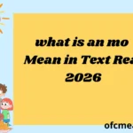 what is an mo Mean in Text Real 2026