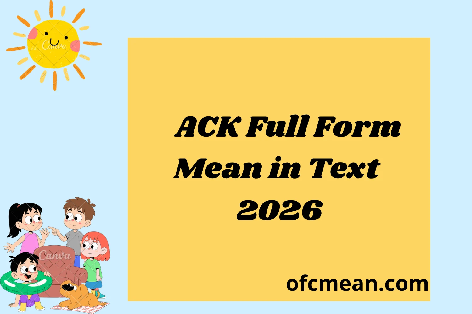 ACK Full Form Mean in Text 2026