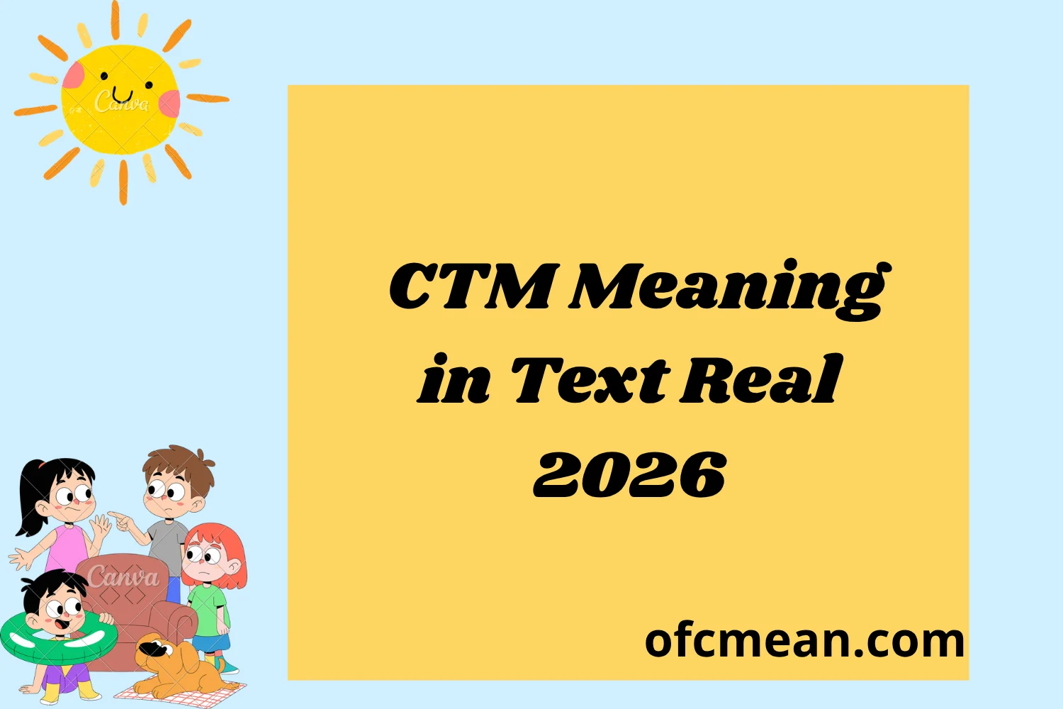 CTM Meaning in Text Real 2026