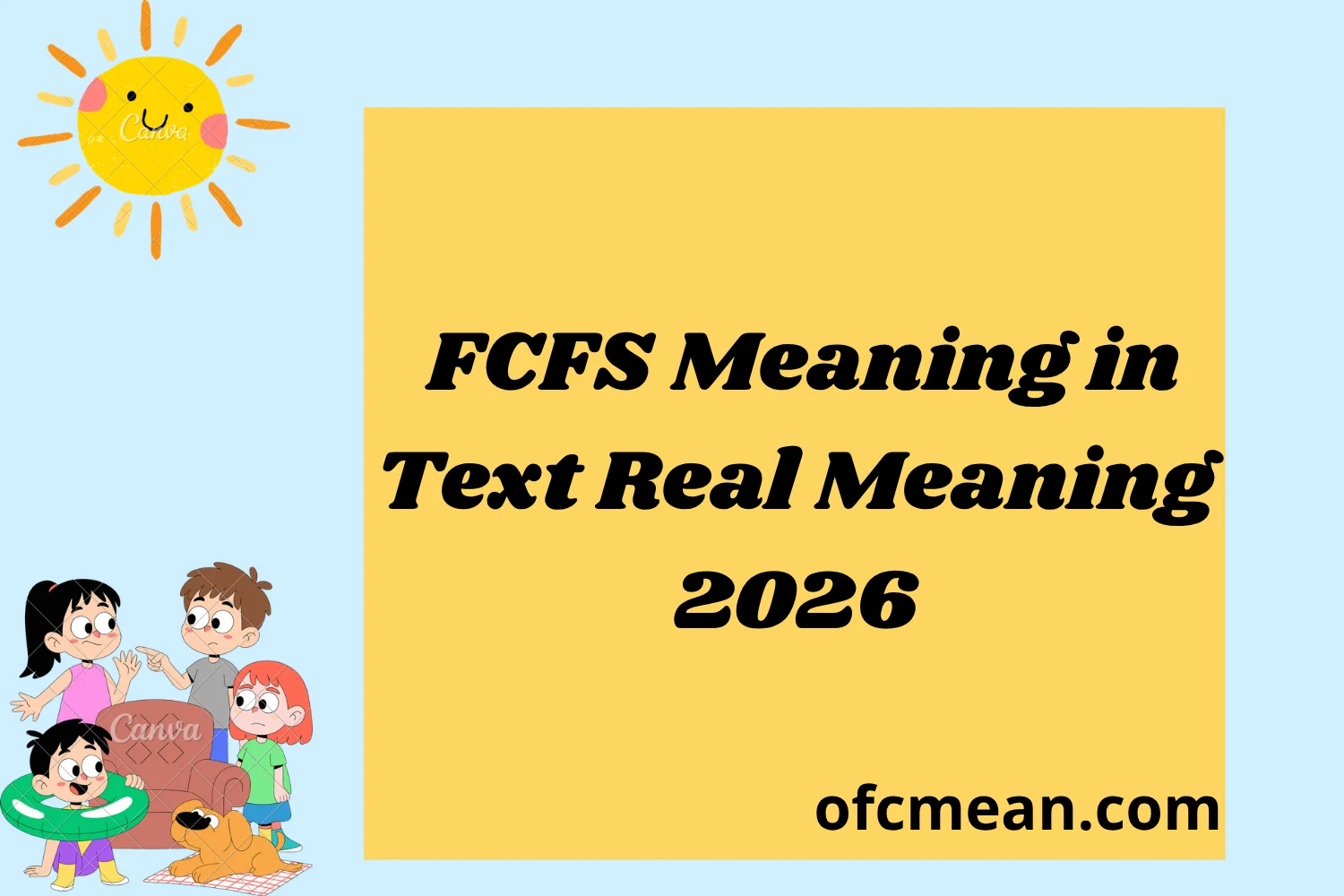FCFS Meaning in Text Real Meaning 2026