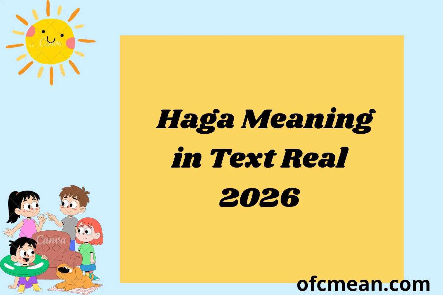 Haga Meaning in Text Real 2026