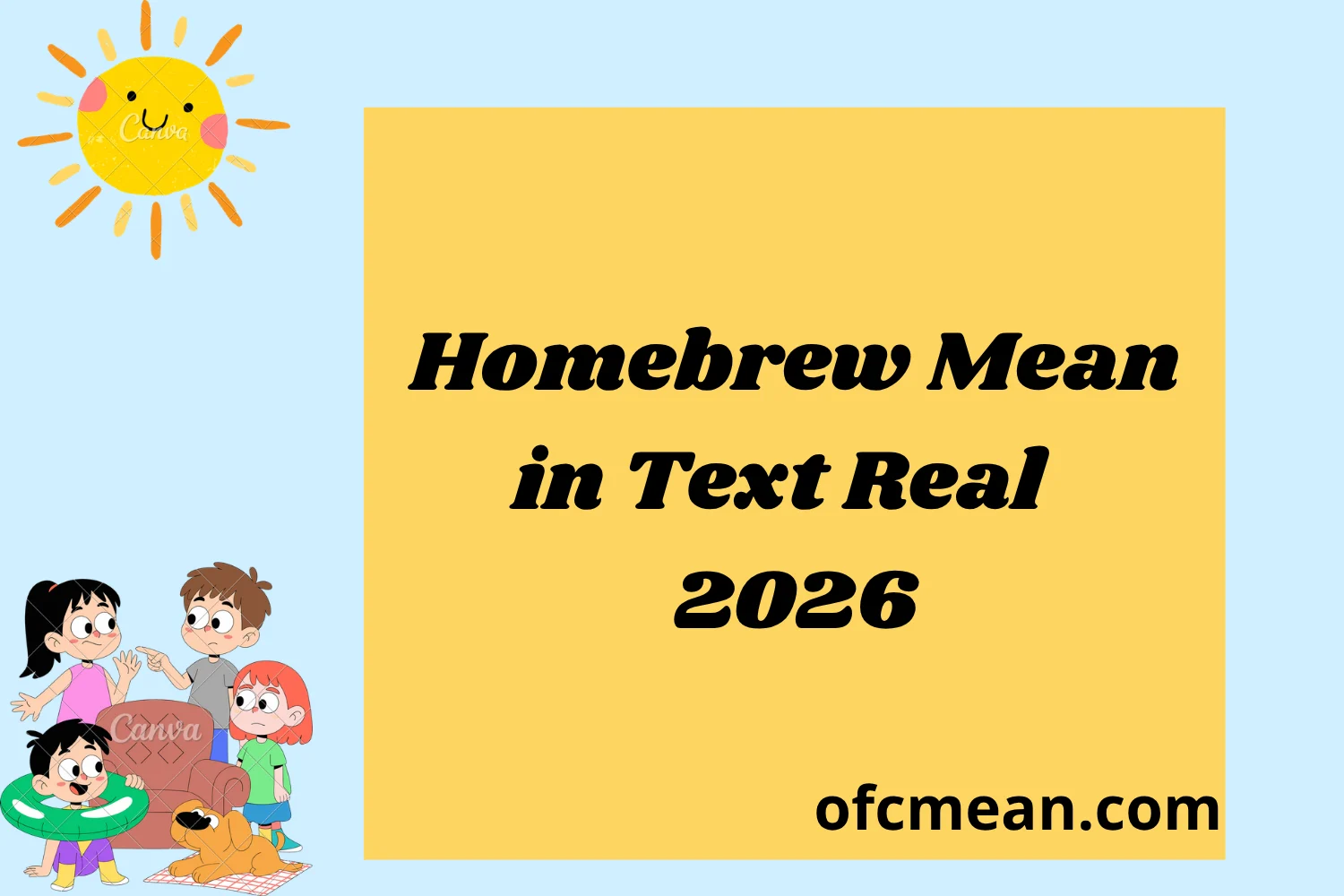 Homebrew Mean in Text Real 2026