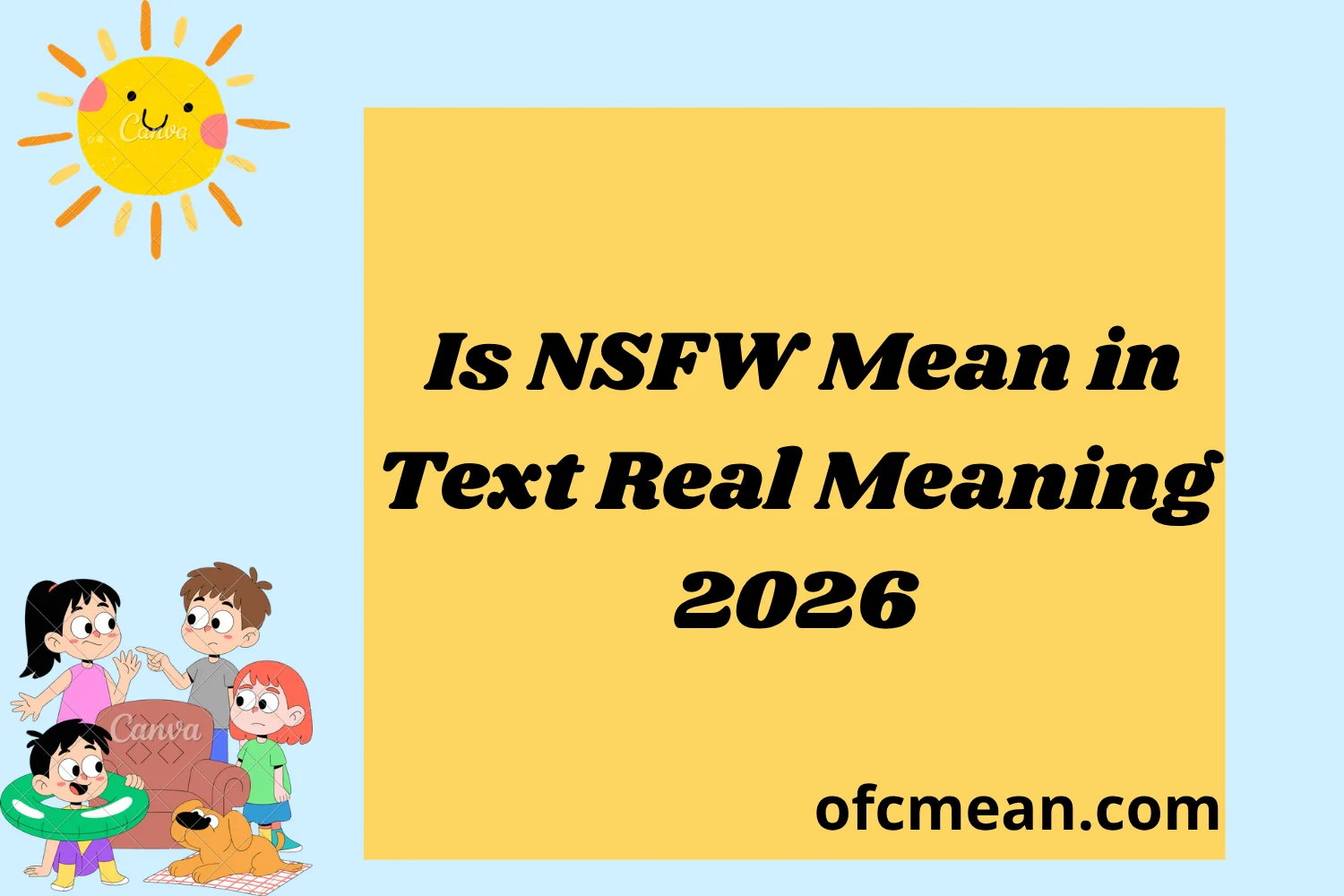 Is NSFW Mean in Text Real Meaning 2026