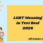 LGBT Meaning in Text Real 2026