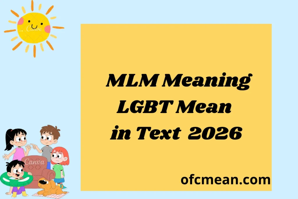 MLM Meaning LGBT Mean in Text 2026