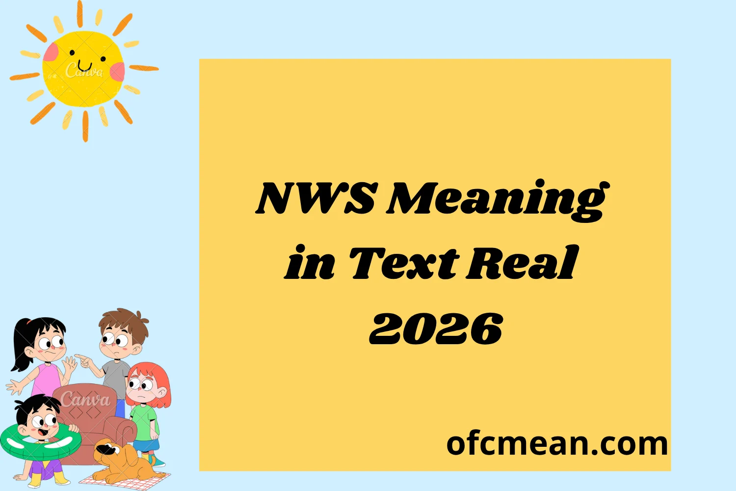 NWS Meaning in Text Real 2026
