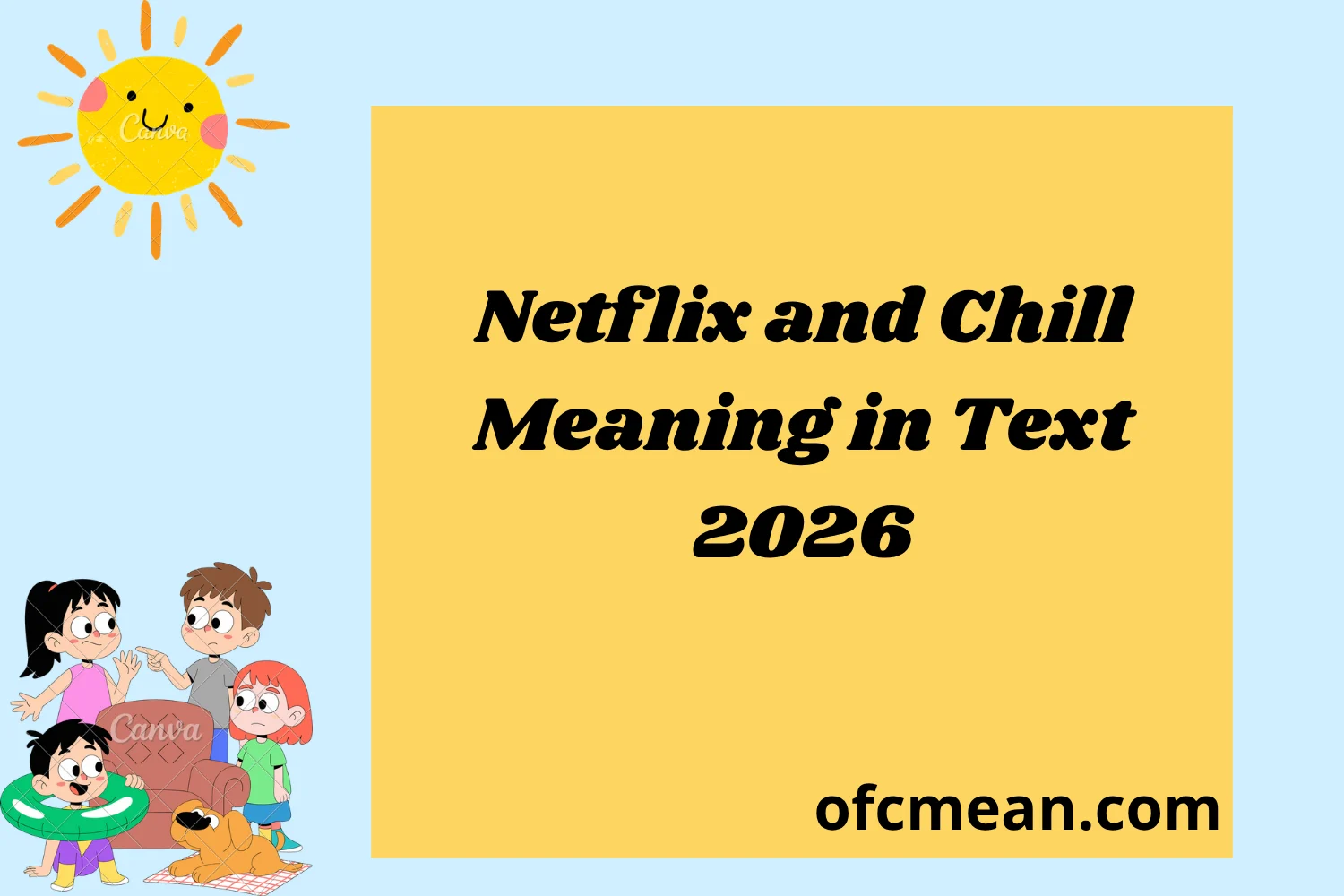 Netflix and Chill Meaning in Text 2026