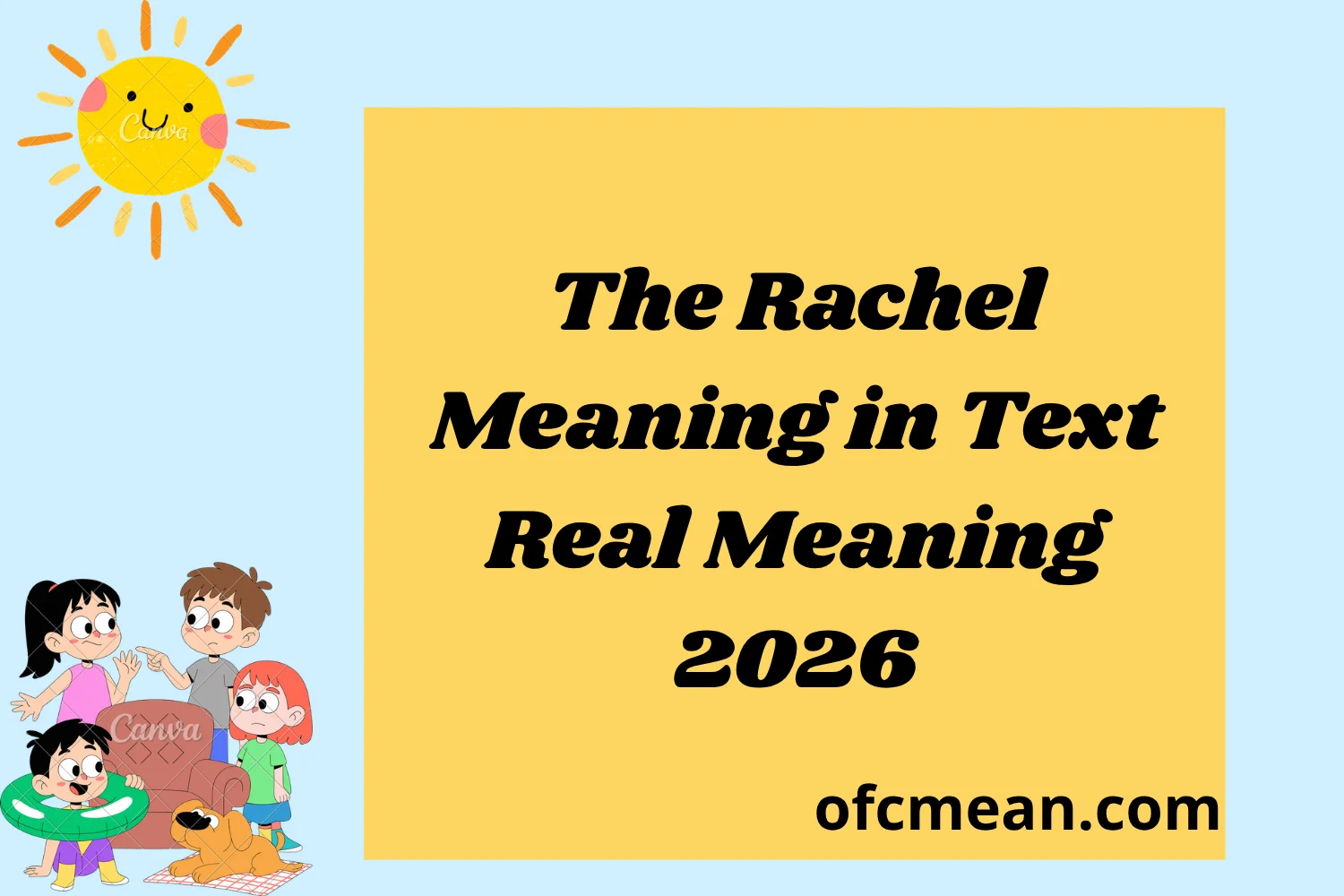 The Rachel Meaning in Text Real Meaning 2026