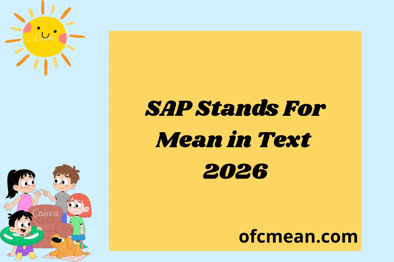 SAP Stands For Mean in Text 2026