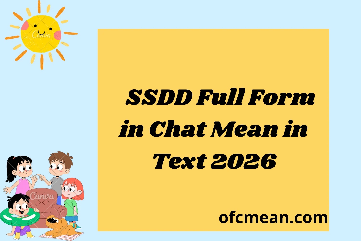 SSDD Full Form 2026