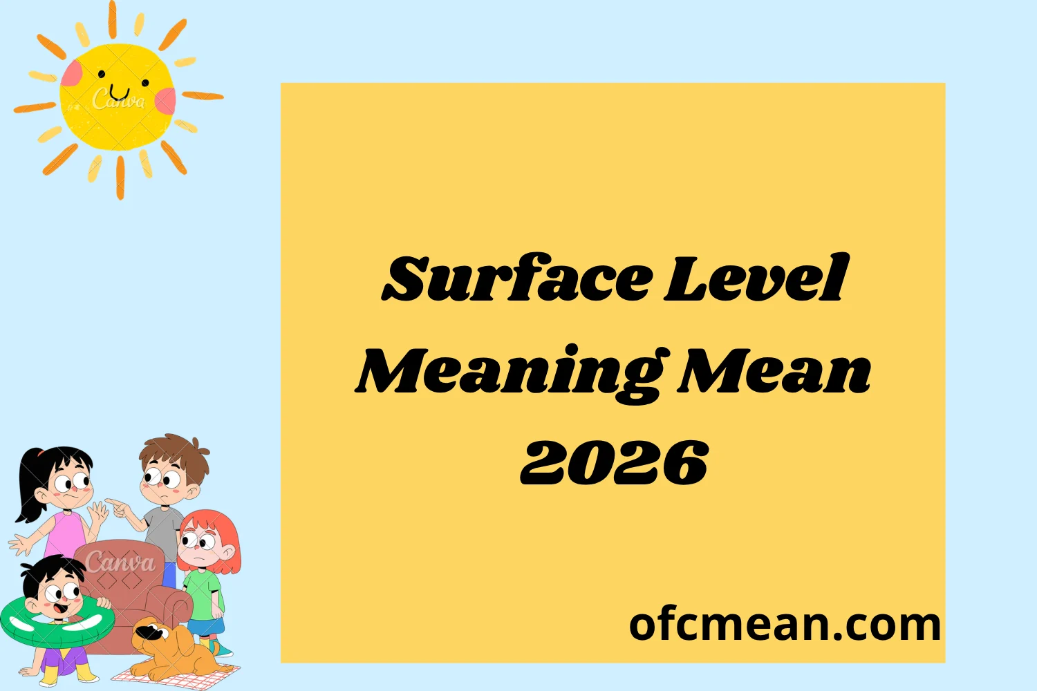 Surface Level Meaning Mean 2026