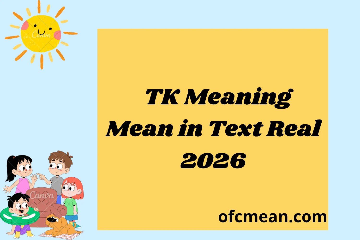 TK Meaning Mean in Text Real 2026